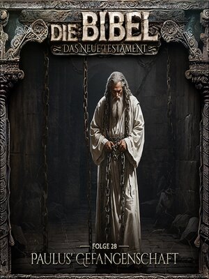 cover image of Die Bibel, Neues Testament, Folge 28